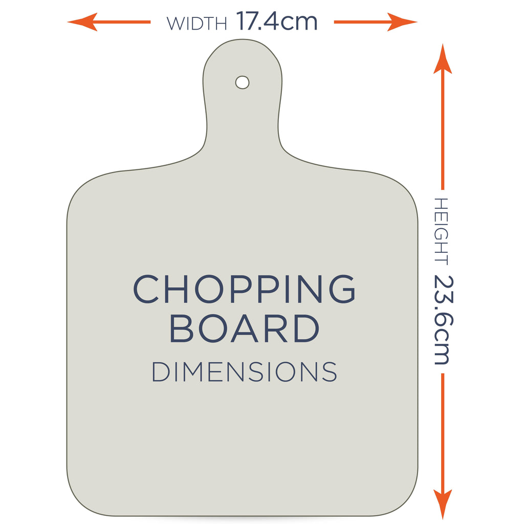 Chopping Board dimensions: 17.4cm wide by 23.6cm high