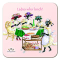 Country Comicals "Ladies Who Lunch" Coaster by Linda Birkinshaw